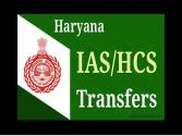 Transfer Breaking - 26 IAS/HCS ਅਫ਼ਸਰਾਂ ਦੇ ਤਬਾਦਲੇ