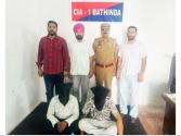 ਯੁੱਧ ਨਸ਼ਿਆਂ ਵਿਰੁੱਧ: ਬਠਿੰਡਾ ਪੁਲਿਸ ਵੱਲੋਂ ਸਾਢੇ 4 ਕਿੱਲੋਂ ਅਫੀਮ ਸਮੇਤ ਦੋ ਤਸਕਰ ਗ੍ਰਿਫਤਾਰ